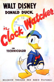 The Clock Watcher - movie with Clarence Nash.
