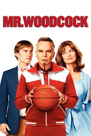 Mr. Woodcock - movie with Susan Sarandon.