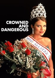 Crowned and Dangerous - movie with Yasmine Bleeth.