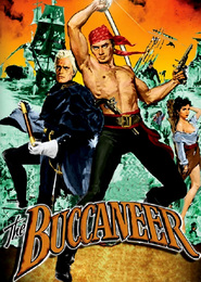 The Buccaneer - movie with Lorne Greene.