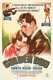 Golden Boy - movie with Barbara Stanwyck.