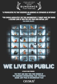 We Live in Public - movie with Owen Bush.