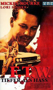 F.T.W. - movie with Mickey Rourke.