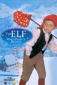 Film The Elf Who Didn't Believe.