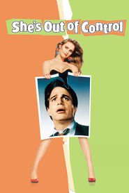 She's Out of Control - movie with Tony Danza.