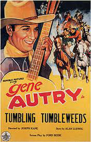 Tumbling Tumbleweeds - movie with Smiley Burnette.