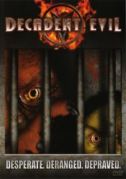 Decadent Evil - movie with Phil Fondacaro.