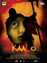 Kaalo is the best movie in Aditya Lakhia filmography.