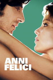 Anni felici - movie with Martina Gedeck.