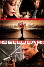 Cellular - movie with Kim Basinger.
