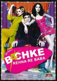Bachke Rehna Re Baba - movie with Paresh Rawal.