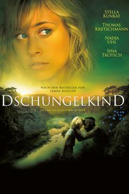 Dschungelkind - movie with Thomas Kretschmann.