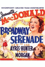 Broadway Serenade - movie with Jeanette MacDonald.
