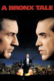 A Bronx Tale is the best movie in Robert De Niro filmography.