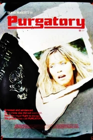 Purgatory - movie with Tanya Roberts.