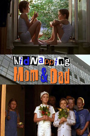 Film Kidnapping Mom & Dad.