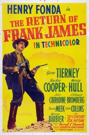 The Return of Frank James - movie with Henry Fonda.