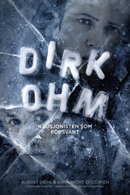 Dirk Ohm - Illusjonisten som forsvant - movie with August Diehl.