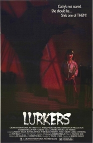 Lurkers is the best movie in Roy MacArthur filmography.
