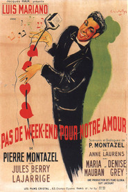 Pas de week-end pour notre amour - movie with Bernard La Jarrige.