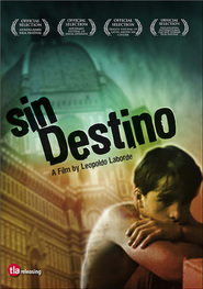 Sin destino is the best movie in Mariana Gaja filmography.