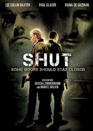 Shut is the best movie in Rey Strahan filmography.