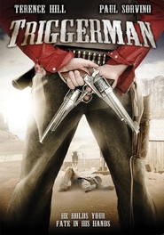 Triggerman is the best movie in Linus Huffman filmography.