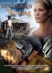 Seventeen and Missing - movie with Tegan Moss.