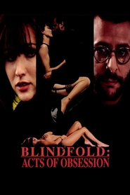 Blindfold: Acts of Obsession - movie with Kristian Alfonso.