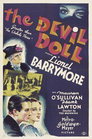 The Devil-Doll - movie with Lionel Barrymore.