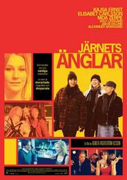 Jarnets anglar - movie with Rolf Lassgard.