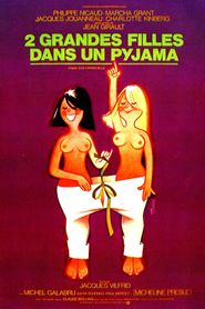 Deux grandes filles dans un pyjama - movie with Philippe Nicaud.