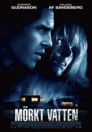 Morkt vatten - movie with Helena af Sandeberg.