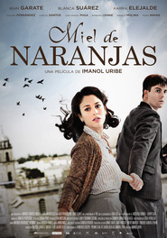 Miel de naranjas - movie with Barbara Lennie.