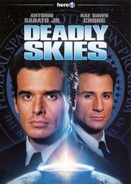 Deadly Skies is the best movie in Kirby Morrow filmography.