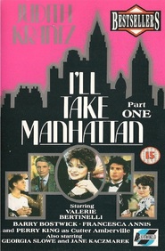 I'll Take Manhattan - movie with Perry King.