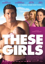 These Girls - movie with David Boreanaz.