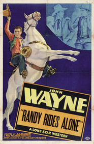 Randy Rides Alone - movie with John Wayne.
