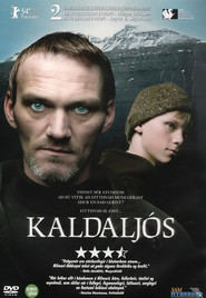 Kaldaljos - movie with Ingvar Eggert Sigurdsson.