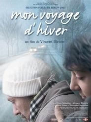 Mon voyage d'hiver is the best movie in Vensan Detre filmography.