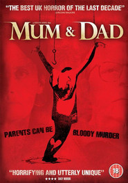 Mum & Dad - movie with Perry Benson.