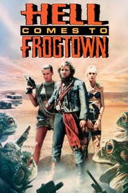 Hell Comes to Frogtown - movie with Sandahl Bergman.