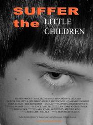 Suffer the Little Children is the best movie in Chris Covone filmography.