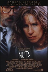 Nuts - movie with Richard Dreyfuss.