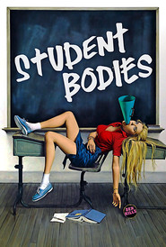 Student Bodies - movie with Krysten Ritter.