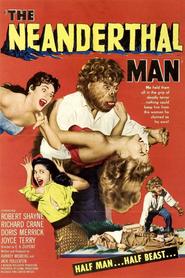 The Neanderthal Man - movie with Robert Shayne.