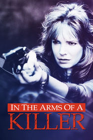 In the Arms of a Killer - movie with Kristoffer Tabori.
