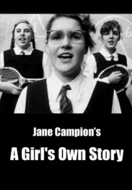 A Girl's Own Story is the best movie in Cynthia Turner filmography.