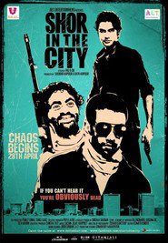 Shor in the City - movie with Pitobash Tripathy.