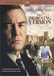The Browning Version - movie with Michael Gambon.